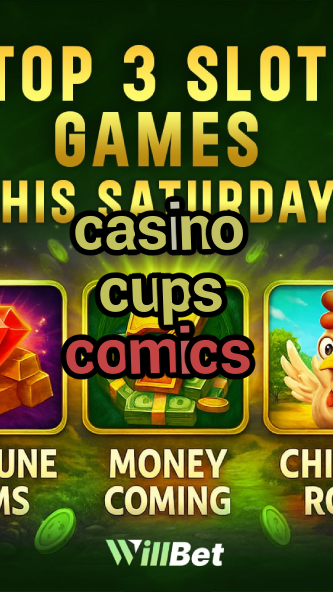 casino cups comics-buildcasinogames.igamblingorder.com
